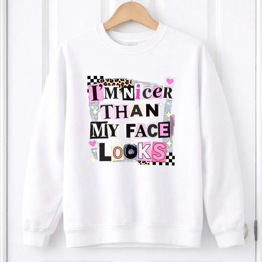 DTF - Nicer than my face looks