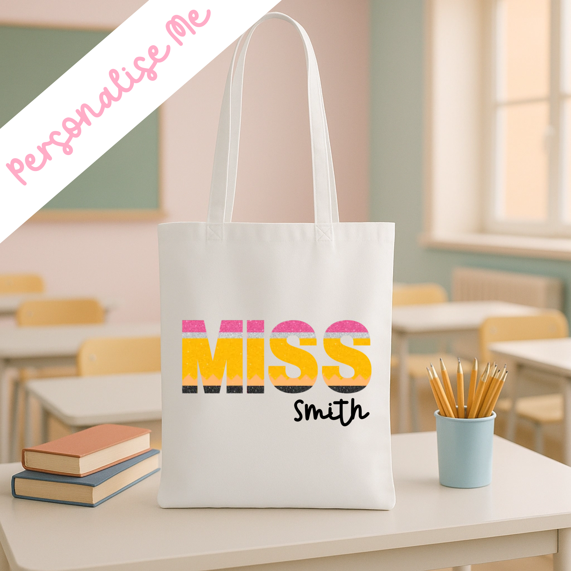 DTF -  Personalised Pencil Miss