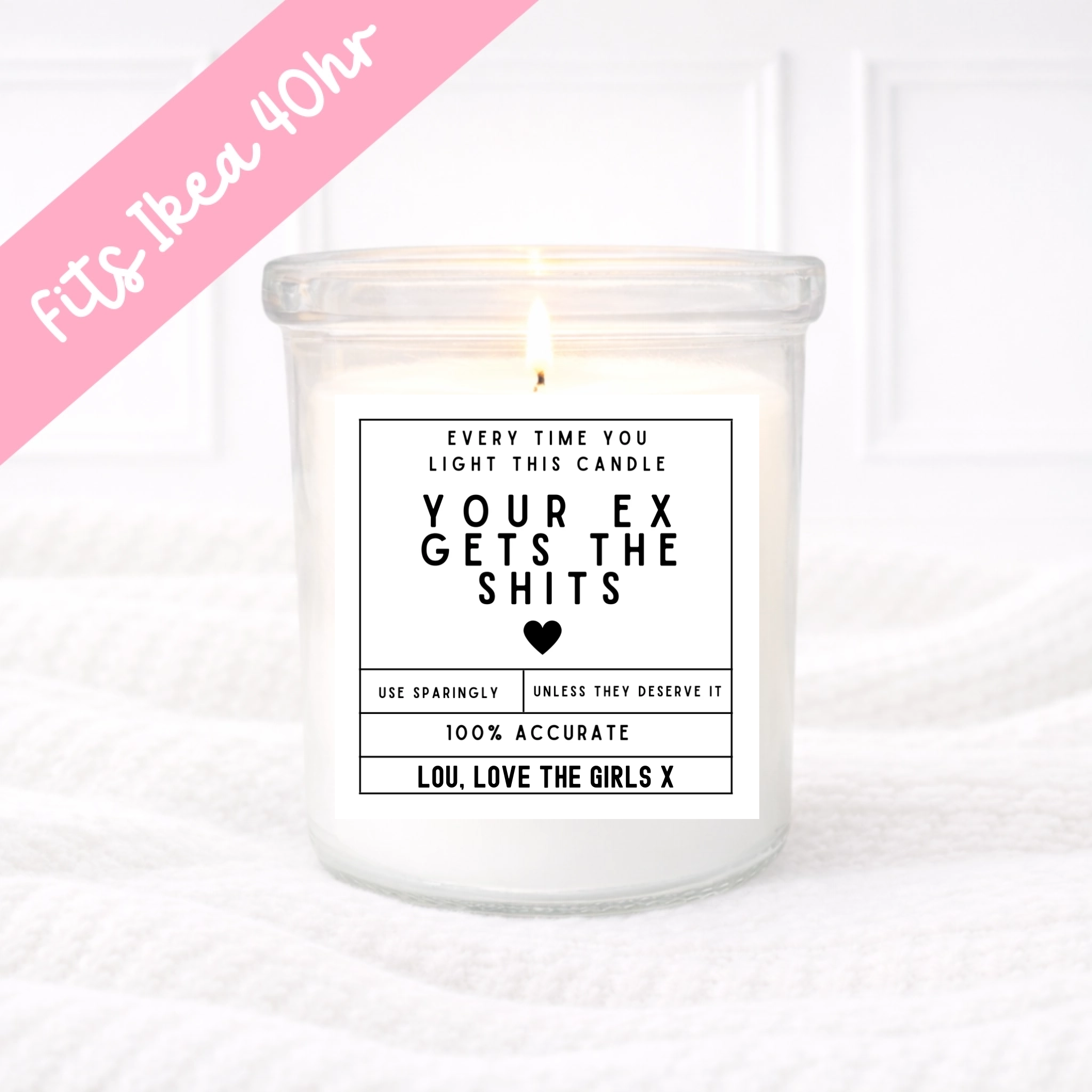 Ex gets the S**ts - Candle Label