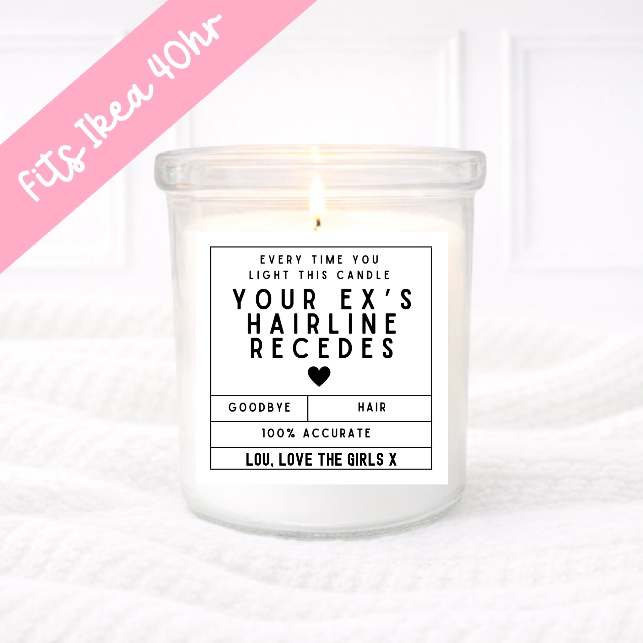 Ex's Hairline Recedes  - Candle Label