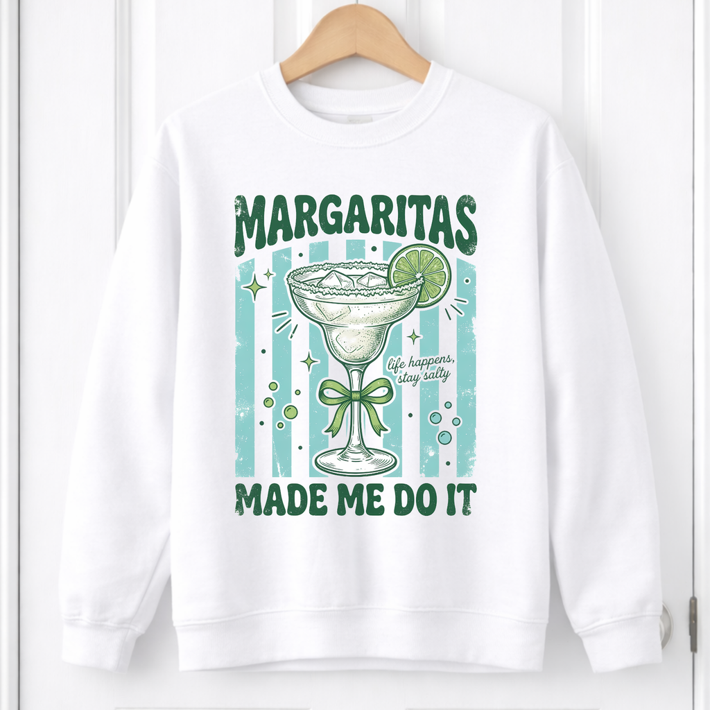 DTF - Margaritas made me do it
