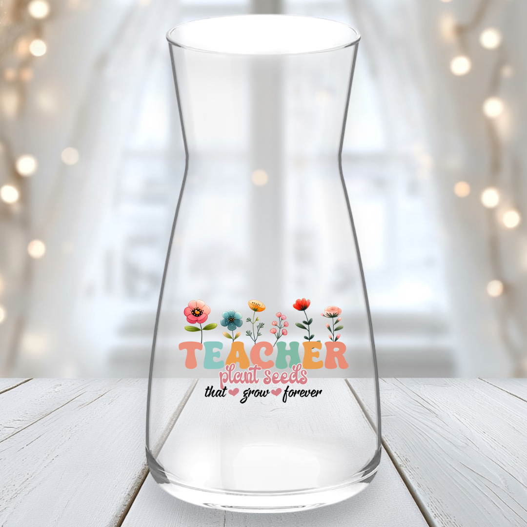 UVDTF  - Teachers Plant Seeds Vase Decal