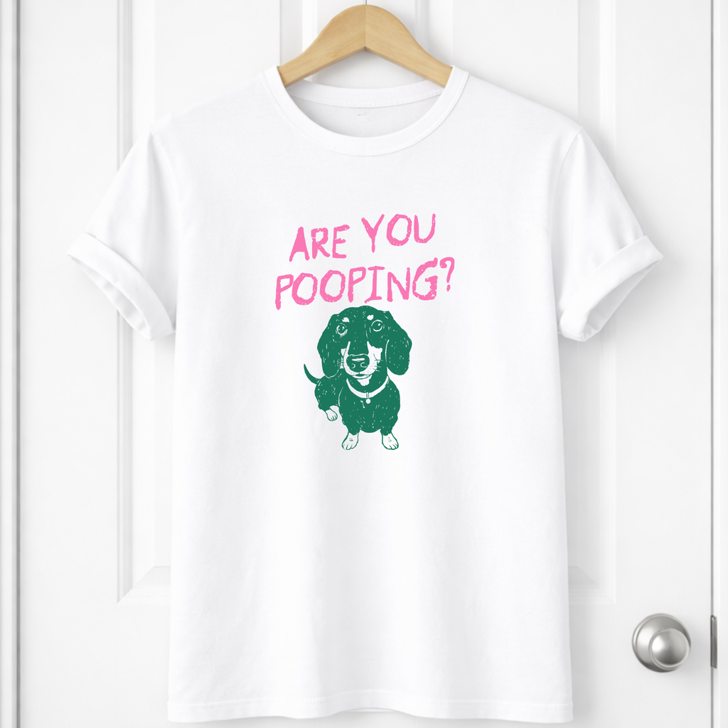 DTF  - Are you pooping?